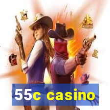 55c casino